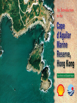 cover image of An Introduction to the Cape d'Aguilar Marine Reserve, Hong Kong